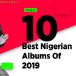 Burna Boy, Falz and Asa the top 10 Nigerian albums of 2019. (Pulse Nigeria)