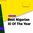 Best Nigerian XI of 2019 (Pulse)