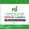 Financial Services Innovators launches 1st Nigerian Industry Innovation Sandbox with backing from Flourish, EFInA, NIBSS, and CBN