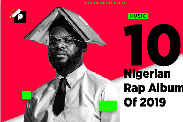 Pulse List 2019: The top 10 Nigerian rap albums of the year. (Pulse Nigeria)