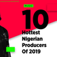 Rexxie, Kel P, Sarz and the Top 10 Nigerian music producers of 2019. (Pulse Nigeria)
