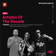 Here are the 10 hottest Nigerian artists of the decade (The 2010s). (Pulse Nigeria)
