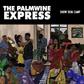 Show Dem Camp to release new project, 'Palmwine Express.' (Instagram/ShowDemCamp)