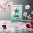 If These Eyes Could Talk by Cynthia Tasha Osajibenedict