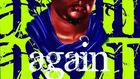Wande Coal releases new single, 'Again.' (Black Diamond)