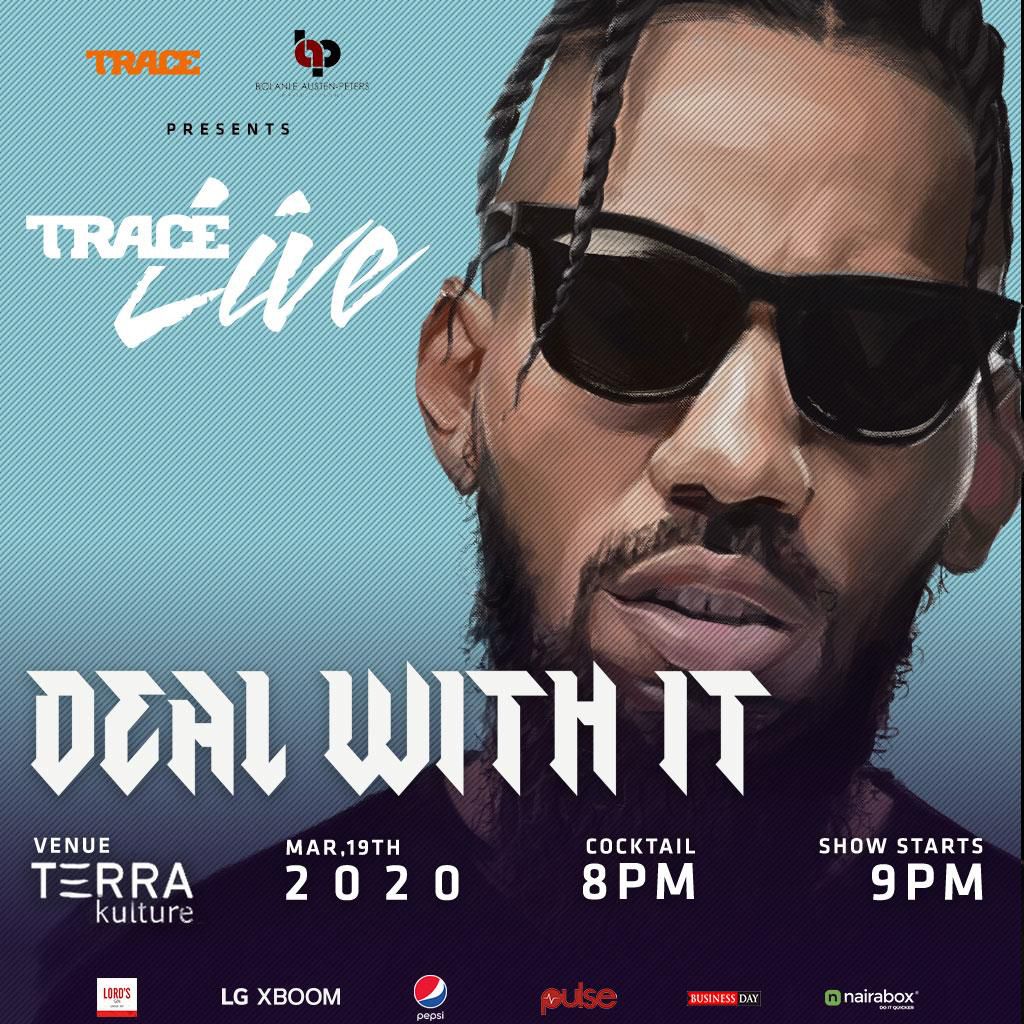 You get to deal with it on this edition of TRACE Live with Phyno