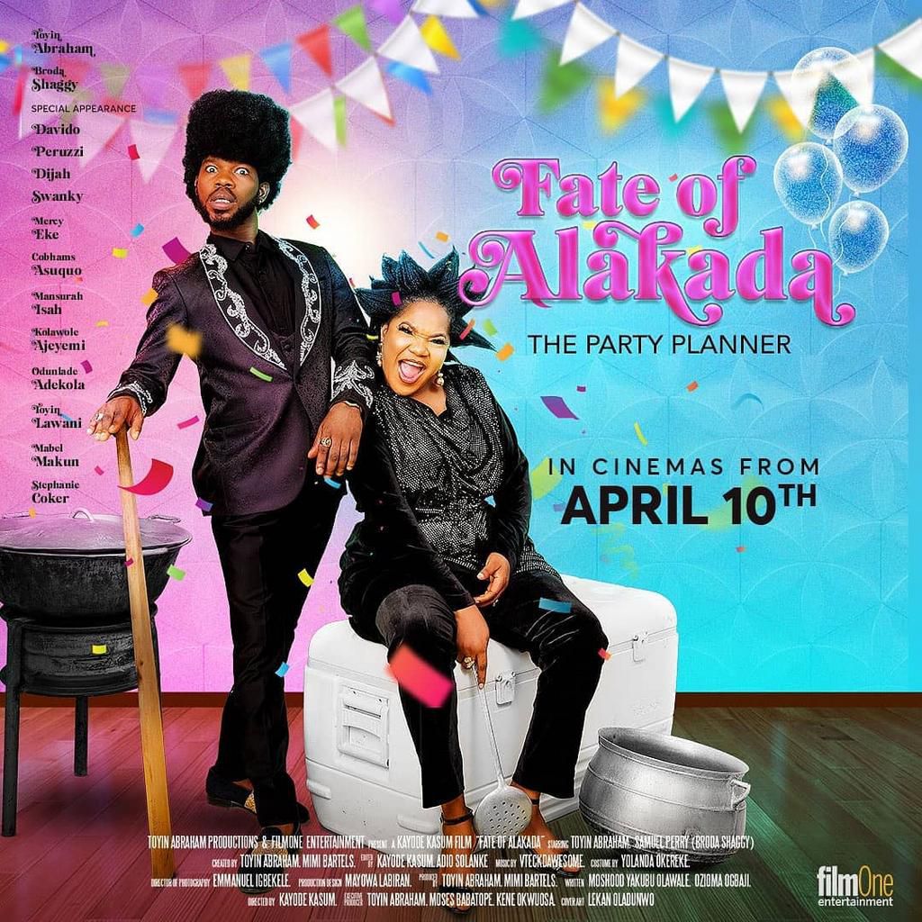 The official poster for 'Fate of Alakada' in cinemas April 10