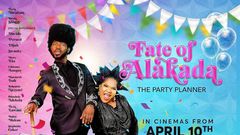 The official poster for 'Fate of Alakada' in cinemas April 10