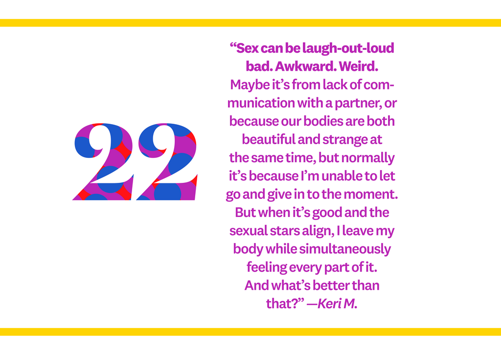 Sex can be laugh-out-loud bad. Awkward. Weird. Maybe its from lack of communication with a partner, or because our bodies are both beautiful and strange at the same time, but normally its because Im unable to let go and give in to the moment. But when ...