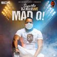 DJ Xclusive releases new song 'Mad O' [Instagran/DJXclusive]