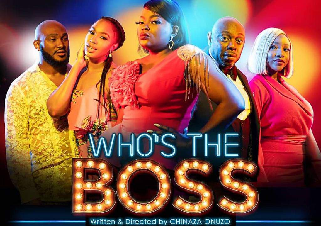 'Who's the Boss' is a romantic film directed by Inkblot's Naz Onuzo