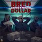 B-Red featuring Davido and Peruzzi - Dollar. (HKN)