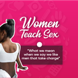 Women Teach Sex 6