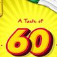 A Taste of Sixty... Coming to a story near you