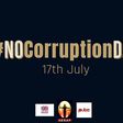 July 17th is No Corruption Day and here is all you need to know