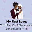 My First Love Templates: Love with a jerk at 16