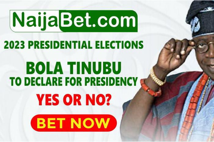 NaijaBet.com opens betting on Bola Tinubu to declare for Presidency 2023. (Naijabet.com)