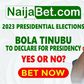 NaijaBet.com opens betting on Bola Tinubu to declare for Presidency 2023. (Naijabet.com)
