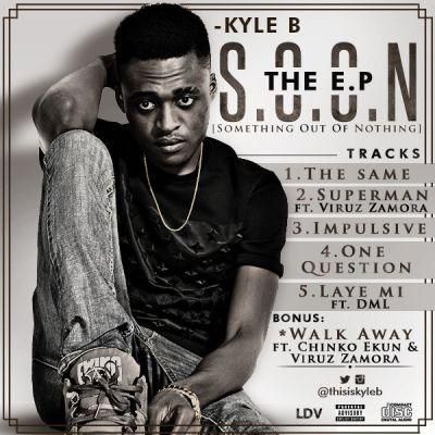 Kyle B - SOON EP. [Tooxclusive]