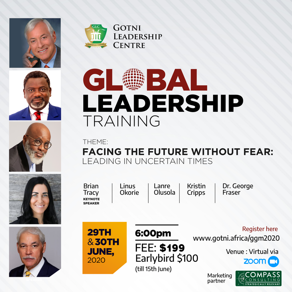 Brian Tracy, George Fraser, Lanre Olusola and other experts to headline GOTNI Global Leadership Masterclass