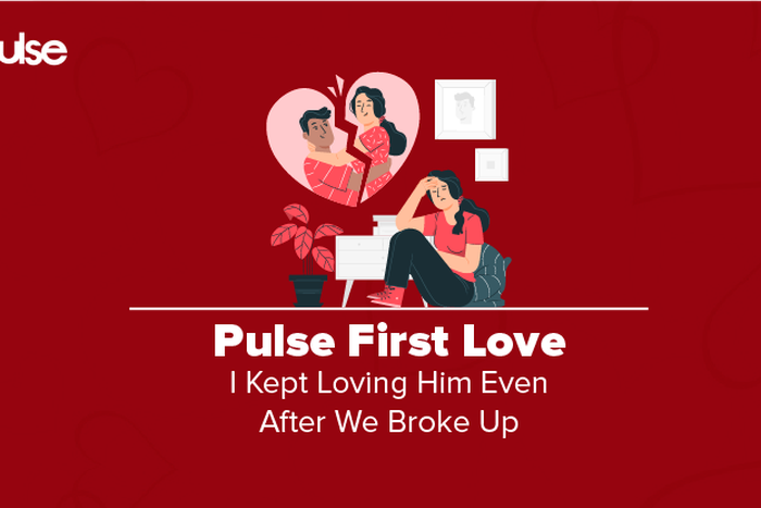 Pulse First Love: The Love Beyond Breakup Edition