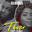 iLLBliss features Yemi Alade on new single, 'Fever.' (Goretti)