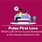 Pulse First Love - The Intense Hate Edition