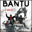 BANTU - Disrupt The Programme. [BANTU]