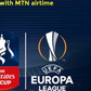 With just N400 MTN airtime, subscribe to watch FA Cup Final, UEFA Europa League Round of 16 & NBA via StarTimes on mobile app