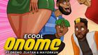 Mayorkun, Zlatan and Dremo feature on E Cool's new single, 'Onome.' (DMW)