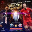 On Sunday August 23, PSG and Bayern will be seeking to cap their season with the Champions League trophy at the Estadio da Luz, in Portugal. (DStv)
