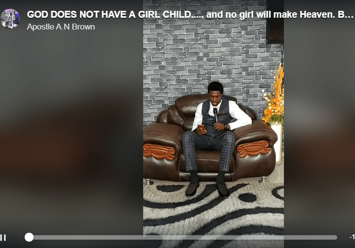 “God doesn’t have a girl child; no girl will make heaven” – Pastor stokes unquenchable fire