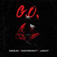 Davolee, Masterkraft and Jaido P release new single, 'G.O.' (Tooxclusive)