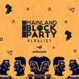 Mainland Block Party and Audiomack announce partnership. (PlugNG)
