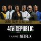 Political thriller, "4th Republic" coming to Netflix June 13