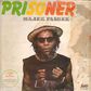 'Prisoner Of Conscience,' a 1988 classic album by Majek Fashek.  [Tabansi]