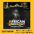 M.I Abaga drops soundtrack for African Knockout Show, 'African Knockout'.