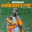 Mohbad releases new single, 'Overhype.' (Marlian)