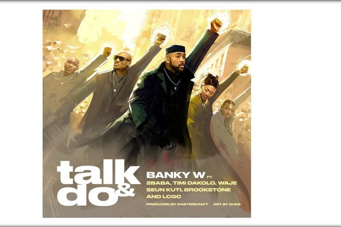 LISTEN: Banky W featuring 2Baba, Timi Dakolo, Waje, Seun Kuti, Brookstone and LCGC - Talk and Do. (EME)