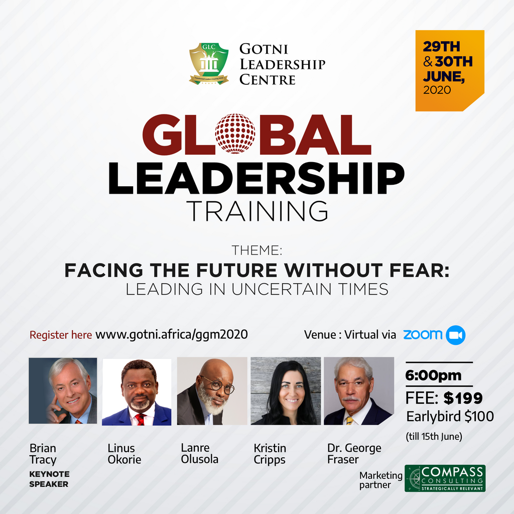 Brian Tracy, George Fraser, Lanre Olusola and other experts to headline GOTNI Global Leadership Masterclass