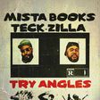 Mista Books and Teck-Zilla release new single, 'Try Angles.' (TeckZilla)