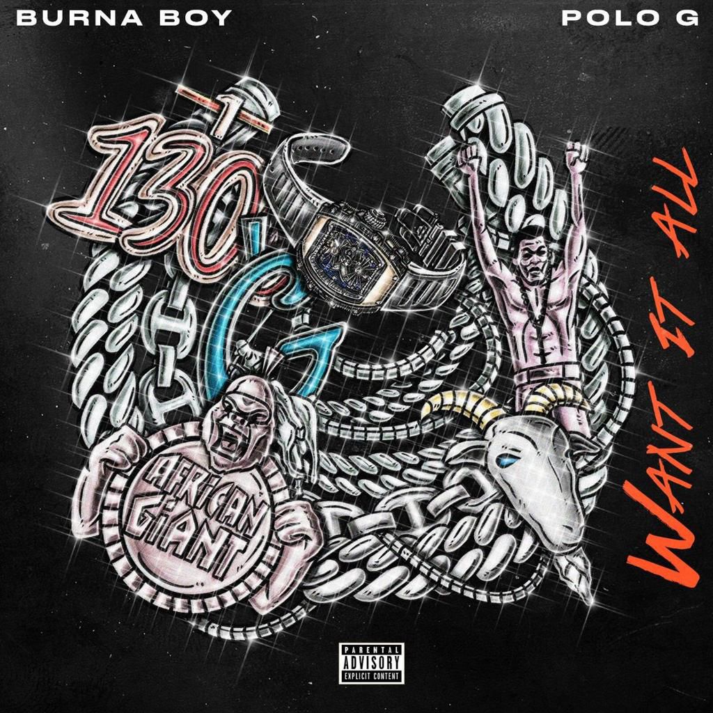 Burna Boy features Polo G on new single, 'Want It All.' (Spaceship)