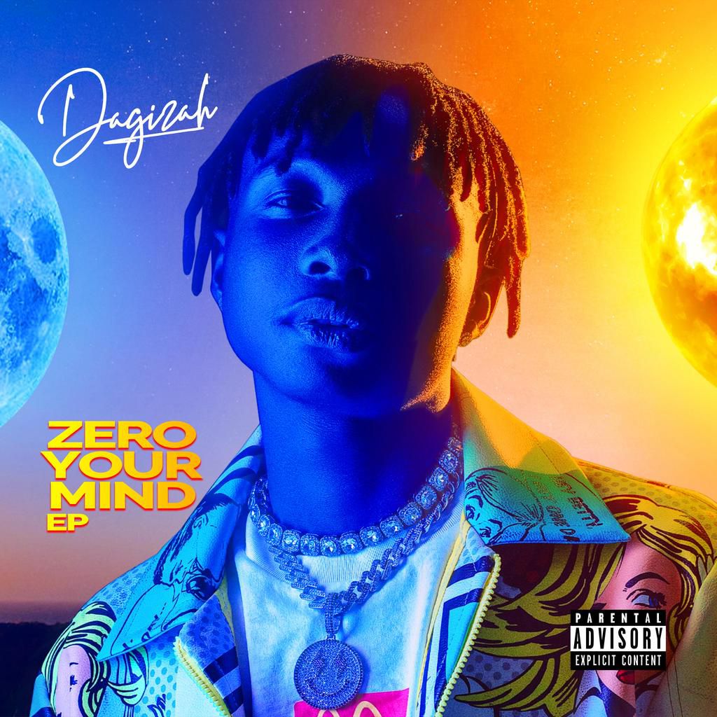 Bankulli-endorsed Dagizah releases debut EP, 'Zero Your Mind.' (Bankulli Ent)
