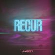 J-Weezy - RECUR. (Platoon]
