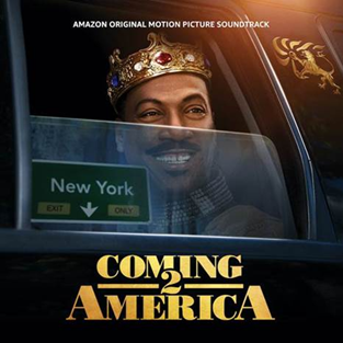 Def Jam Recordings & Def Jam Africa present the Coming 2 America Amazon original motion picture soundtrack and the Rhythms of Zamunda: