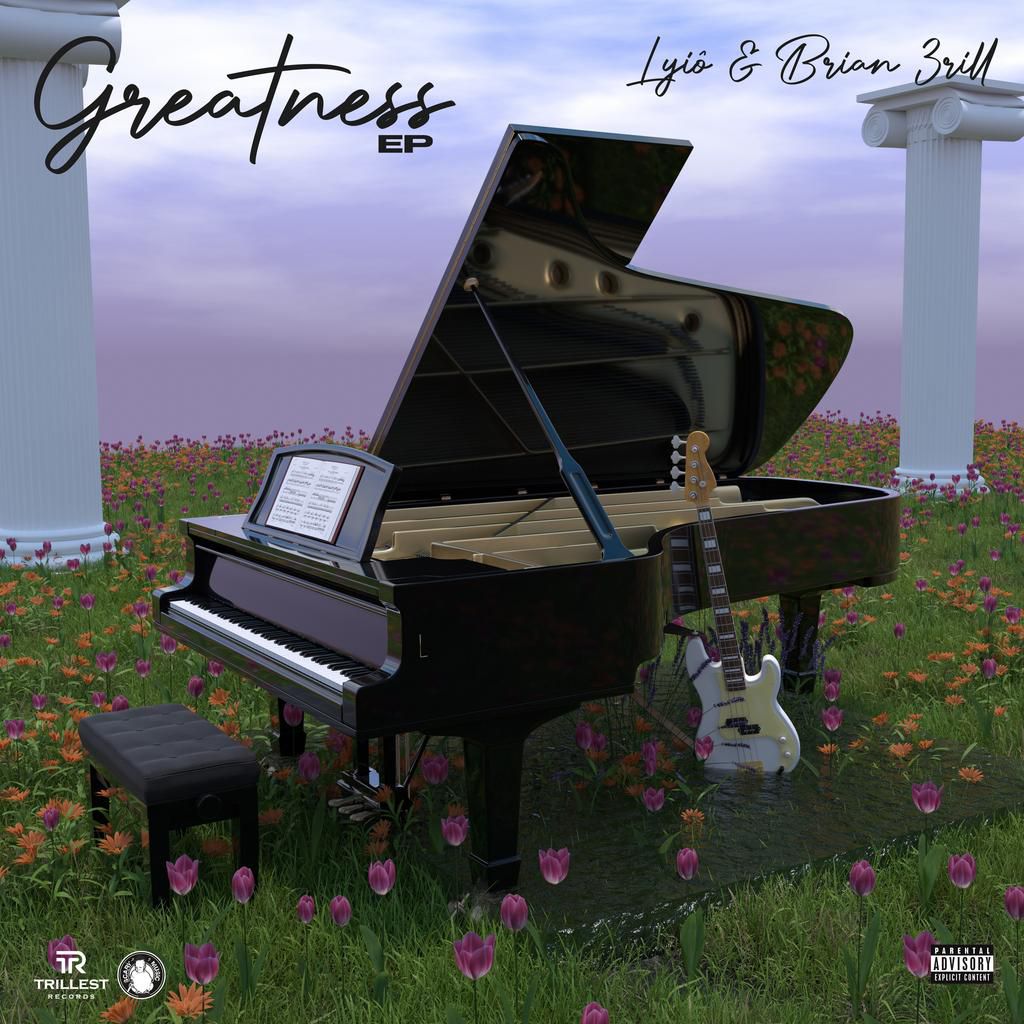 Lyio & Brian 3rill drop Greatness EP
