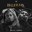 Reminisce features on Brillsta's new single, 'Bullion Van (Remix).' (Trap Records)