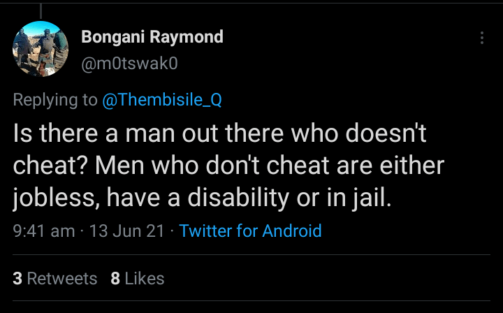 Any man who doesn’t cheat on partner is either jobless or have disability – Man claims