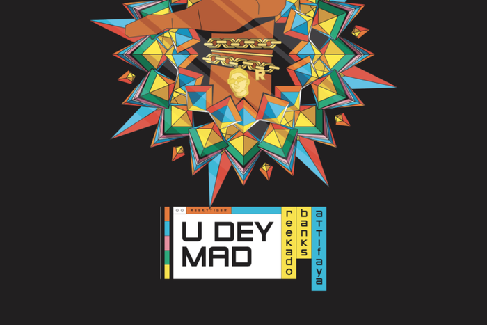 Reekado Banks featuring Attifaya - You Dey Mad. [Banks]