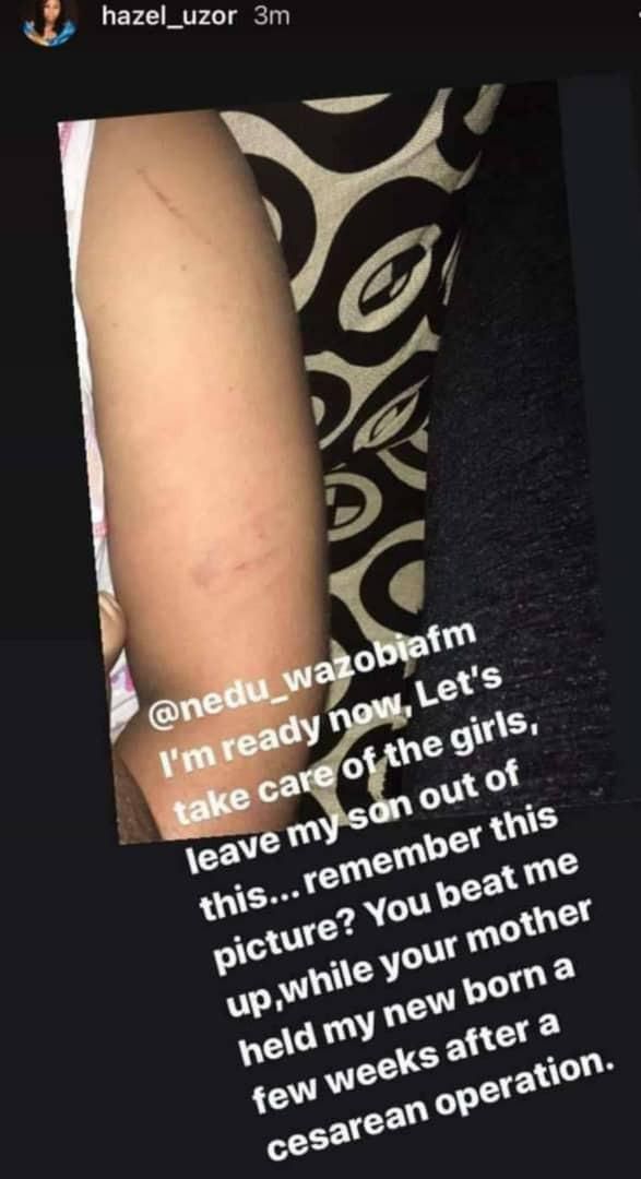 Uzor says Nedu assaulted her weeks after she gave birth.